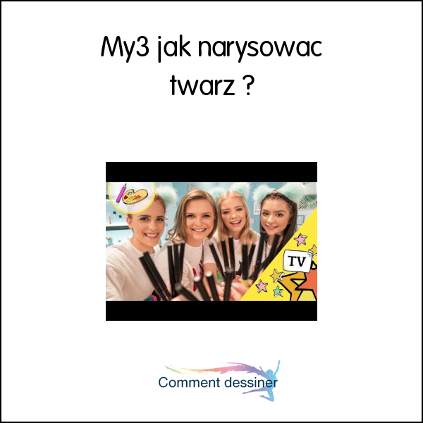 My3 jak narysować twarz